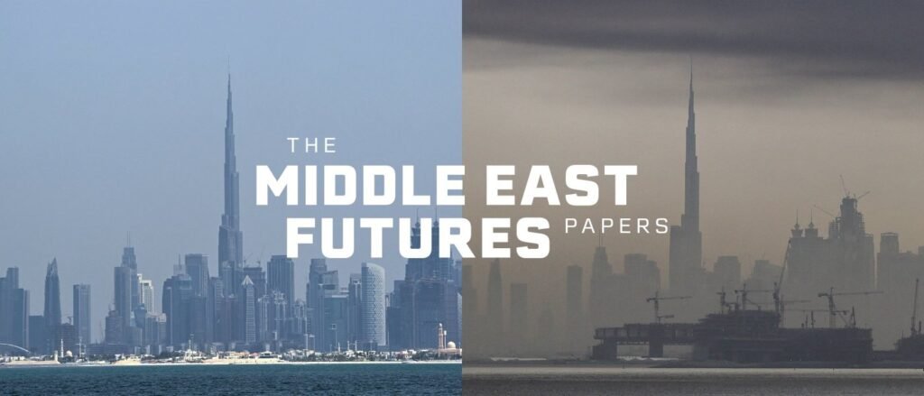 A split-screen composite of Dubai's skyline with the Burj Khalifa, the left half shown under clear blue skies and calm water while the right half sits beneath dark, hazy clouds with construction cranes and unfinished buildings, overlaid with the text "THE MIDDLE EAST FUTURES PAPERS" — a visual contrast that mirrors how Vision 2030 is trading grand ambition for must-do projects.